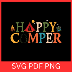 happy camper svg, camping svg, outdoor svg, adventure svg, camper svg, camp life svg, love camp svg, vacation svg