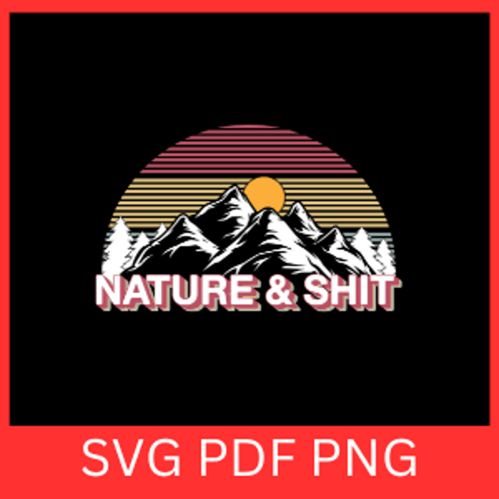 Nature And Shit SvgLandscape Svg Forest Svg Adventure Svg Nature Scene SvgForest Scene Svg 0