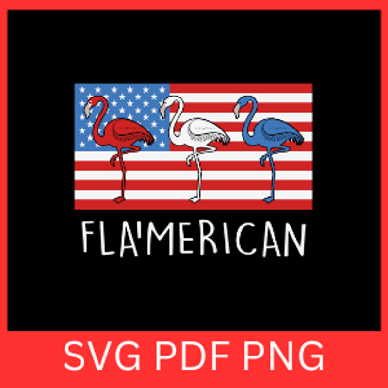 Flamerican SvgFlamingo Flag Flamingo Flag Svg Flamingo Svg Flag Svg Independence Day Red White Blue 0