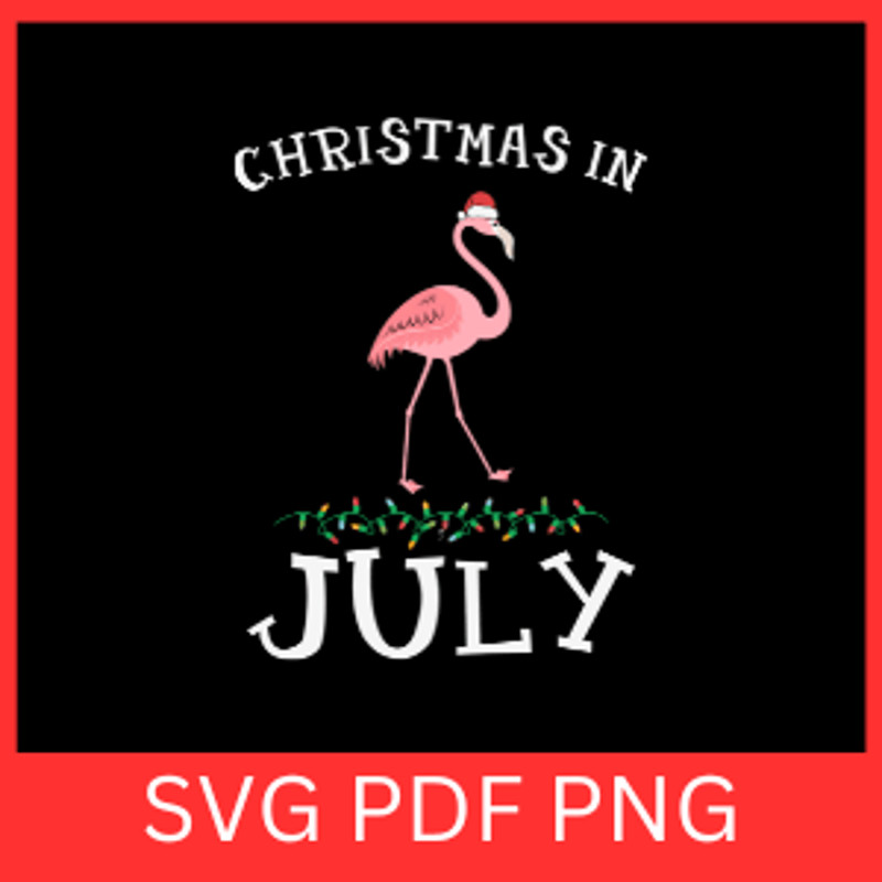 Christmas Flamingo In July Svg Pink Flamingo In Santa Hat Christmas In July Svg Summer Vibes Svg Be 0