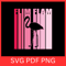 Flim Flam SvgStand Tall Flamingo Svg Calm The Flock Down Svg Flamingo Clipart Svg Flamingo Svg Flam 0
