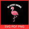 My Spirit Animal Flamingo SvgFlamingo SVG Flamingo Clipart Svg Pink Flamingo Vector Cute Summer SVG 0