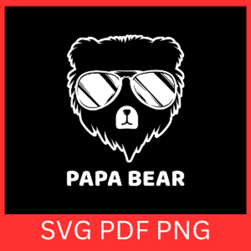 Papa Bear Svg Papa Bear Face SVG Papa Bear Svg Bear Svg Dad Design Svg Grandpa SVG Papa Bear With S 0