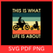 This Is What Life Is About SvgFather And Son Svg Riding Partners Svg Biker Dad Svg Gift For Dad Dad 0