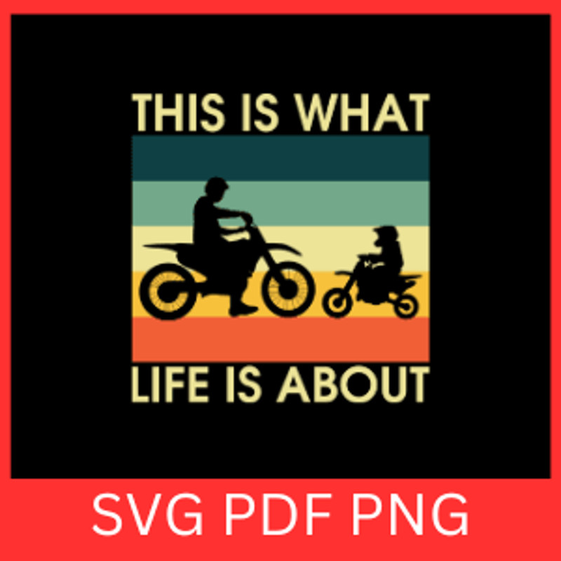 This Is What Life Is About SvgFather And Son Svg Riding Partners Svg Biker Dad Svg Gift For Dad Dad 0