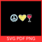 Peace Love Wine Svg Wine Svg Wine Lovers Svg Peace Svg Wine Sayings Wine Glass Svg Drinking Wine Qu 0