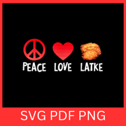 peace love latke svg, peace svg, love svg, latke svg