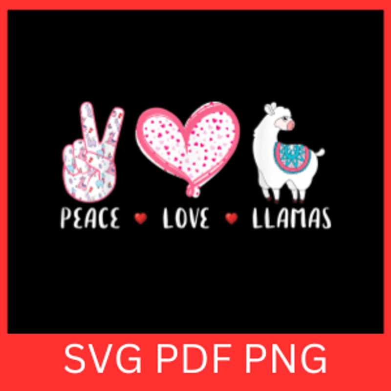 Peace Love Llamas Svg Cool Llama Svg Llama With Bubble Gum Svg Llamas Lover SvgCute Llama SVG Be Am 0