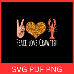peace leopard love crawfish cajun svg, peace svg, leopard svg, love svg, crawfish cajun svg, crawfish svg,cajun seafood