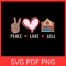 Peace Love Sell Realtor Svg Peace And Love Svg Sell Svg Realtor Svg Real Estate Svg Real Estate Age 0