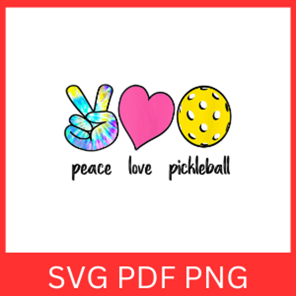 Peace Love Pickleball SvgPeace Svg Love Svg Pickleball Lovers Svg Pickleball Heartbeat Svg Pickleba 0