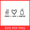 Peace Love Sanitize Svg Peace Svg Love Svg Sanitize Svg Sanitize Svg Nurse Svg Quarantine Social Di 0