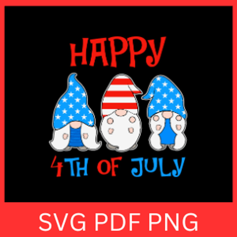 Happy Gnomes 4th Of July Svg Gnomes Svg 4th July Svg Patriotic Gnome SVG Independence Day Svg Patri 0