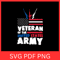 Veteran Of The United States Army Svg US Soldier SVG Veteran Soldier Svg American Troops Svg Army S 0