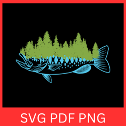 fish and trees svg, trout svg, fishing svg, trout fishing, fish and mountains svg,bass fish svg,summer svg,fisherman svg