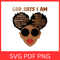 God Says I Am Svg Juneteenth SvgGod Says Am Magic Svg Png Juneteenth 1865 Svg Black History Svg Bla 0