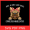 Just A Girl Who Loves English Bulldogs Svg Pet Svg Dog Svg Baby Dog Svg Animal Lover Svg Dog Lover 0