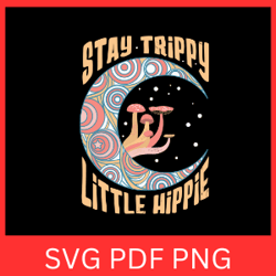 stay trippy little hippie svg, psychedelic mushroom clipart svg, half moon svg, stay trippy svg, little hippie svg