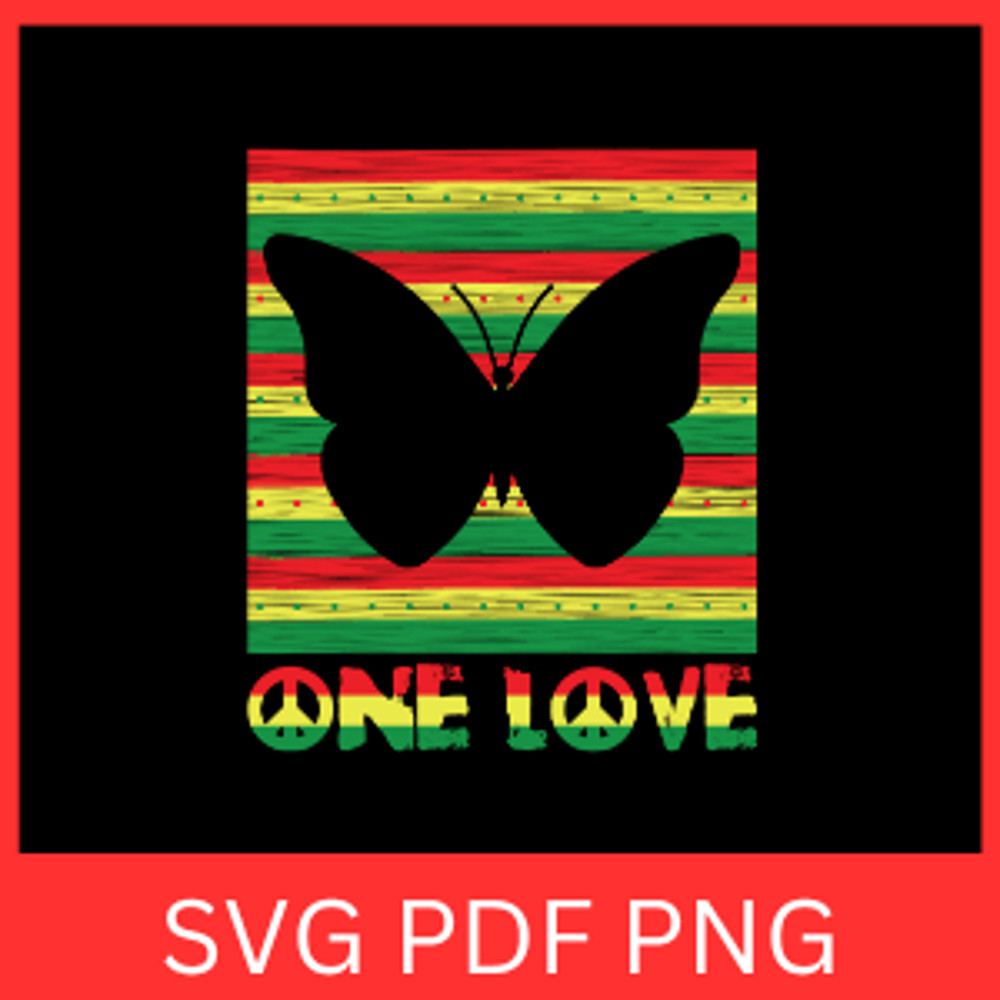 Rasta Reggae Butterfly Hippie Svg One Love Butterfly Svg One Love Svg Peace Svg Hippie Svg Equality 0