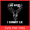 I Like Bucks And I Cannot Lie Svg Cannot Lie SVG I Like Big Bucks SVG I Cannot Lie SVG Deer Bucks S 0
