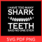 I Have Too Many Shake Teeth Said No One Ever Svg Tooth SVG Teeth SVG Dentist Svg Dentist Funny Svg 0