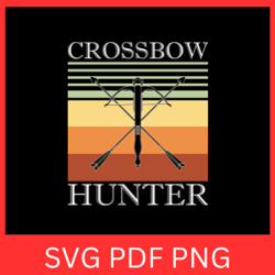 crossbow hunter svg, hunting clipart svg, bow and arrow svg, archery svg, bow hunting svg, crossbow svg, deer hunter svg