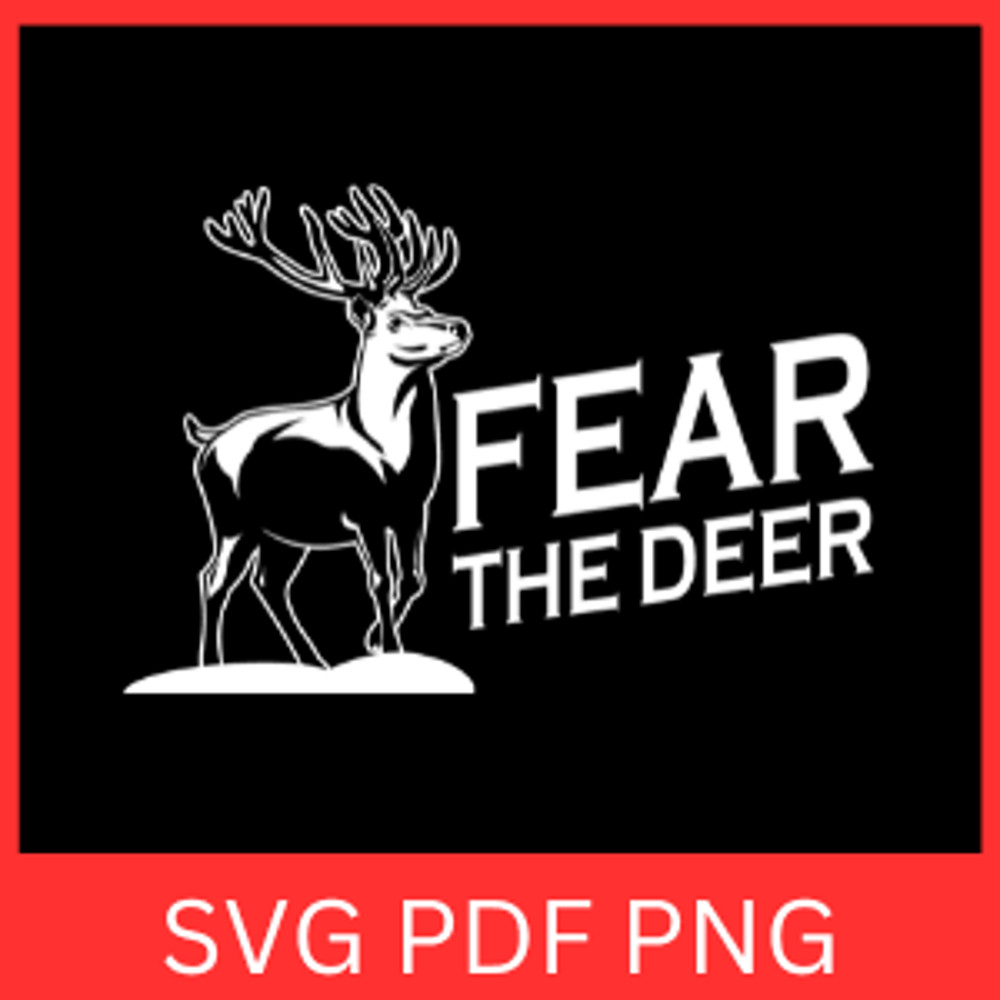 Fear The Deer Svg Deer Svg Deer Antlers Svg Deer Hunting Svg Deer Head SVG Buck Rack Svg Reindeer S 0