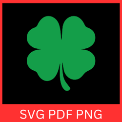 clover svg, 4 leaf clover svg, irish clover svg, st. patricks day svg, lucky svg, shamrock svg, clover leaf clipart svg