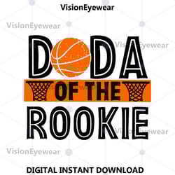 dada of the rookie svg, basketball svg, dada svg, fathers day svg, for daddy svg, basketball rookie svg