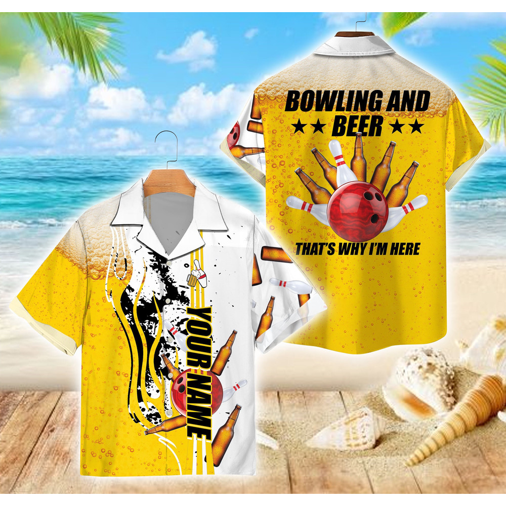 Funny Beer Bowling Hawaiian Shirt, Custom Name Bowler Button Down Shirt, Bowling And Beer That's Why I'm Here Shirt, Bowling Lover Gift.jpg