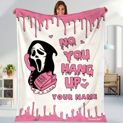 ghost face no you hang up fleece blanket ghost face scream movie blanket horror halloween blanket scary movies hallowe