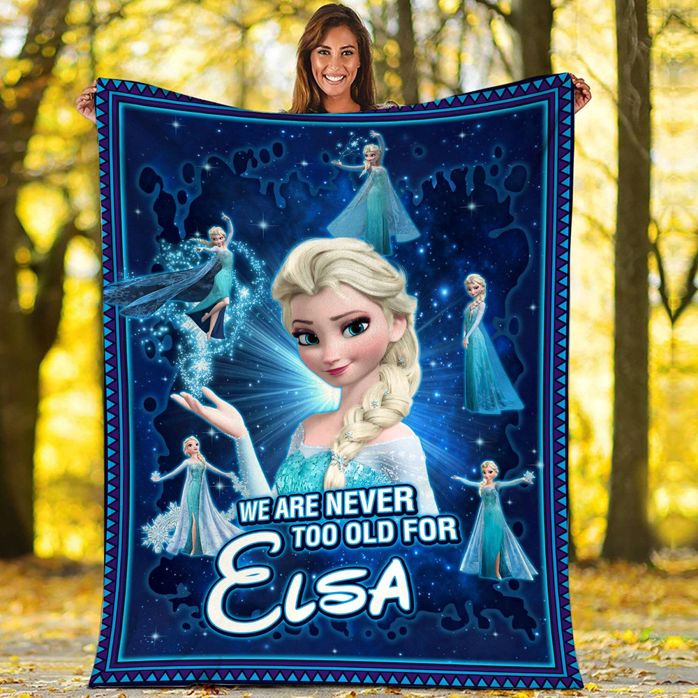 Frozen Elsa Fleece Blanket, We Are Never Too Old For Elsa Bedding Decor Gift, Throw Blanket for Couch Sofa.jpg