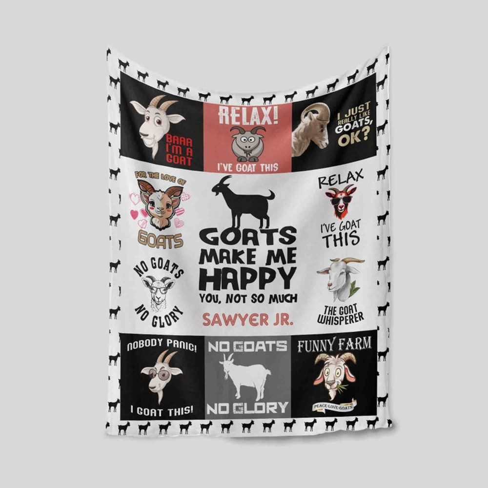 Goat Make Me Happy Blanket, Goat Blanket, Goat Lovers Gift, Custom Name Blanket, Gift For Goat Lover, Blanket Goat Gift Ideas2.jpg