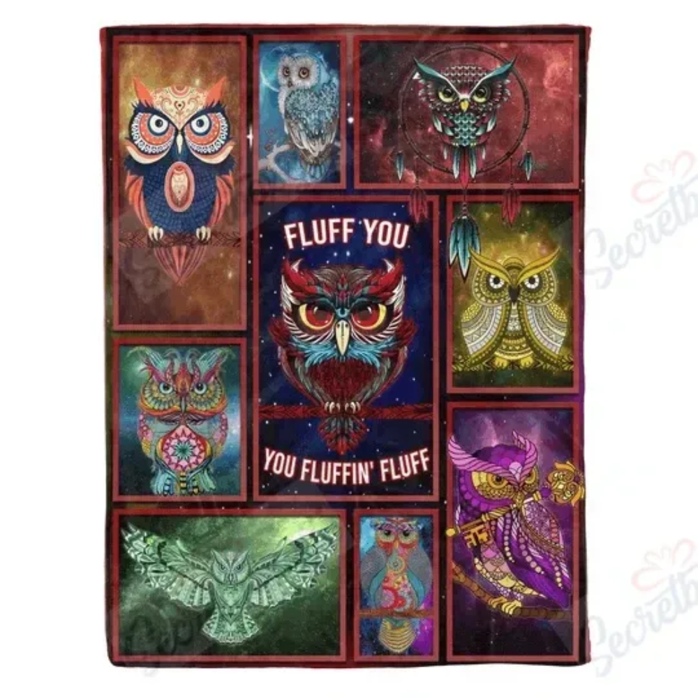 Colorful Owls Fluff You You Fluffin Fluff Sherpa Fleece Quilt Blanket BL0562 - Wisdom Teez.jpg