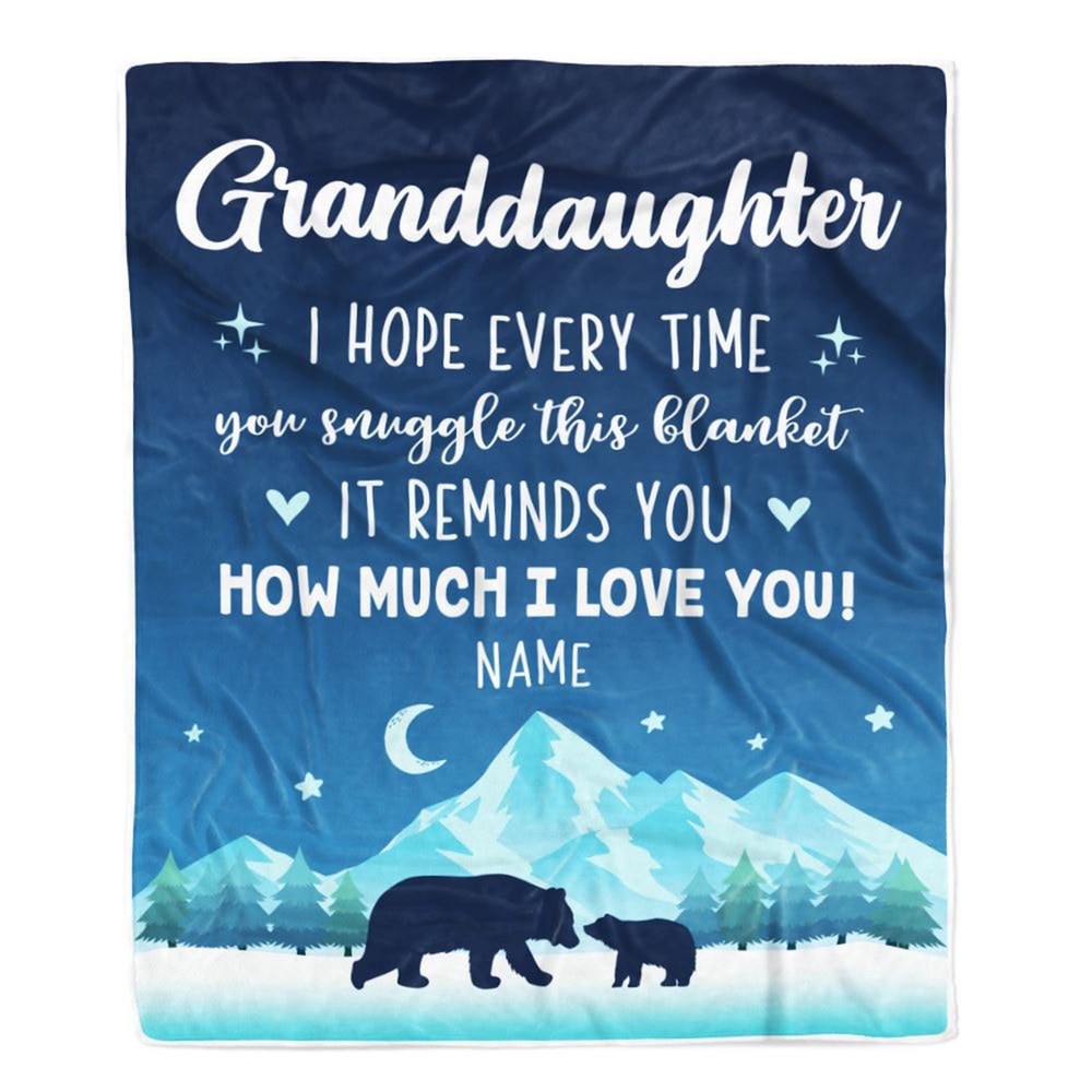 Personalized Granddaughter Blanket I Hope Every Time Bear Custom Name Fleece Blanket Birthday Gifts From Grandma And Grandpa Happy Decor.jpg