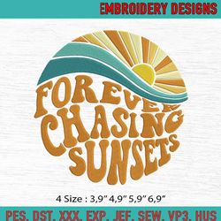 forever chasing sunsets embroidery wavy words aesthetic embroidery