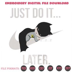 just do it later cute batman embroidery designs file nike x batman machine embroidery designs