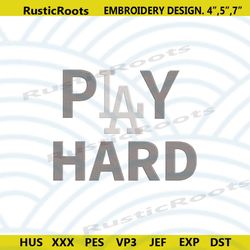 play hard la dodgers embroidery, la dodgers embroidery logo