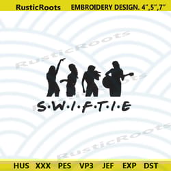 swiftie friends embroidery digital designs, taylor swift embroidery files, 1989 taylor swift embroidery design files, th