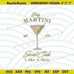 dirty martini embroidery downloads, social club embroidery digital files, 2024 dirty martini social club embroidery down