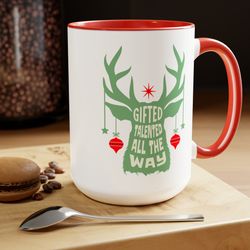 gifted and talented teacher holiday coffee mugs, christmas teacher coffee mug, teacher team mug