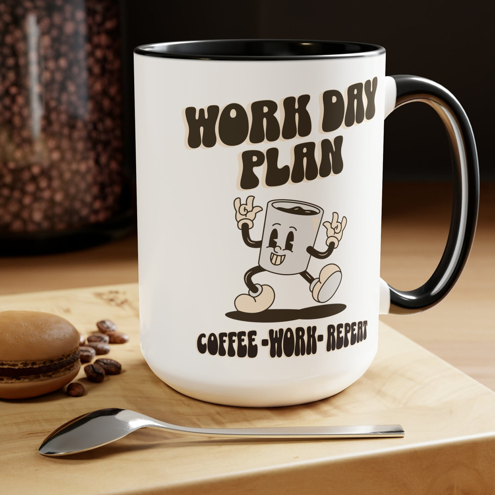 Work Day Plan Funny Coffee Mug, Coffee Work Repeat Coffee Mug, Coffee Lover Mug, Coffee & Work Mug, Home Office Work, Work From Home Gift.jpg