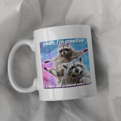 Funny Trash Panda Meme Mug 11oz, 15 oz Mug, Funny Coffee Mug