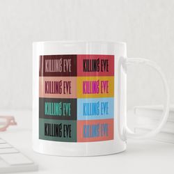 killing eve ceramic mug 11oz, 15 oz mug, funny coffee mug