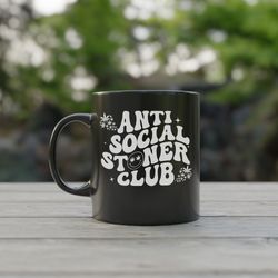 cannabis coffee mug 1, anti social stoner club, wake and bake