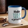Make YOURSELF A Priority, Motivational Quote, Positivity Quote Mug, Coffee Lover, Tea Lover, Positivity Coffee Mug, Ceramic Mug 11oz.jpg