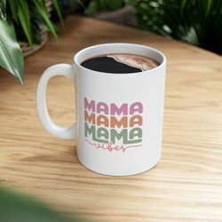 RETRO MAMA vibes mug, ceramic coffee mug, dishwasher-safe mama mug, 11-ounce size mug