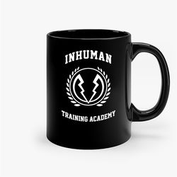 inhuman training academy ceramic mug, funny coffee mug, quote mug, gift for her, gifts for him