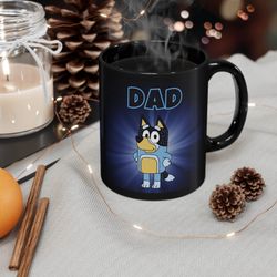 bluey dad coffee mug, bandit coffee mug, bluey fathers day mug, bluey dad birthday gift, bluey dad cup, bluey dad mug