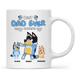 personalized bluey mug, best dad ever, bluey family, happy fathers day, fathers day 2024, custom free mug